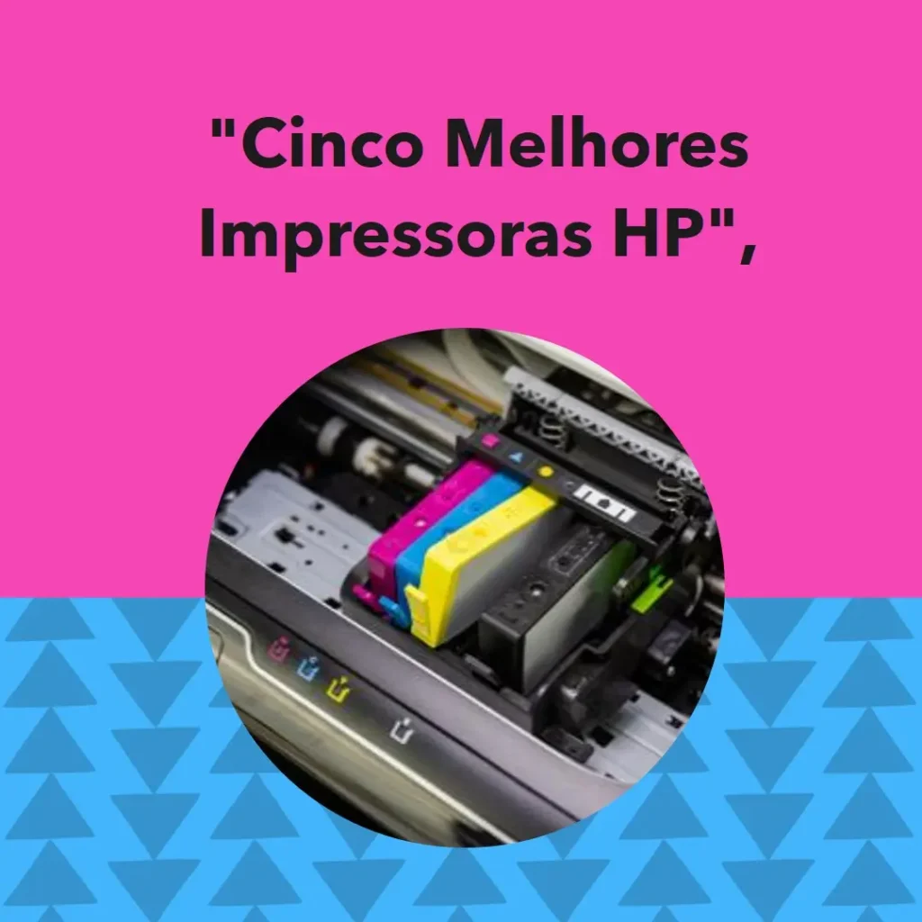 Cinco Melhores Modelos de impressora branca HP