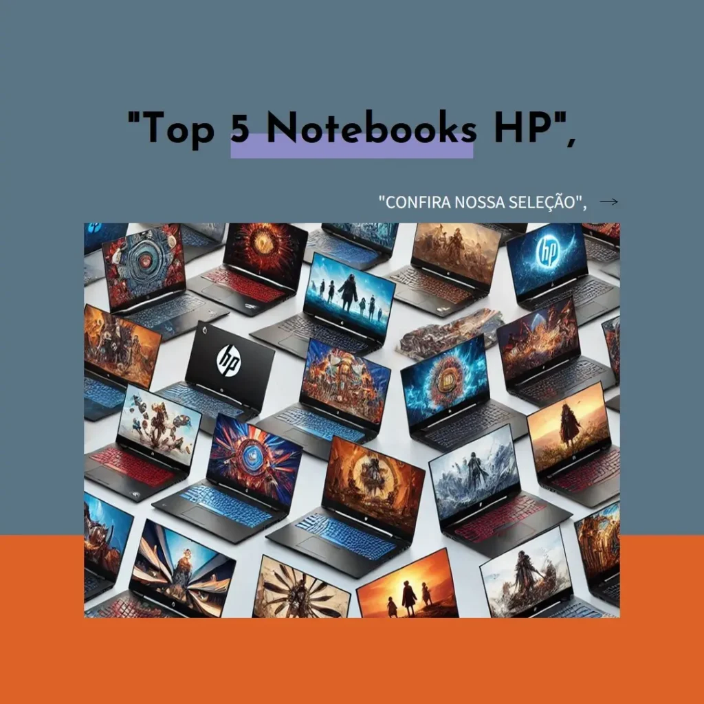 Top 5 Opções de notebook HP