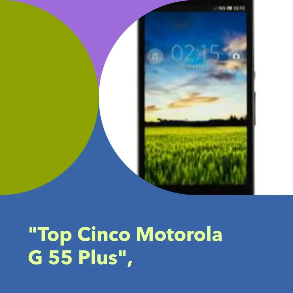 Top Cinco Motorola G 55 plus
