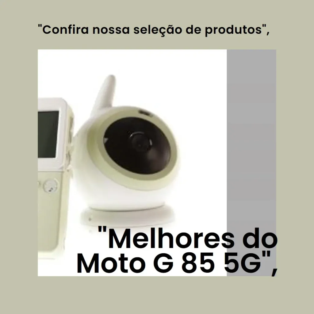 Lista de 5 Melhores: Moto G 85 5g