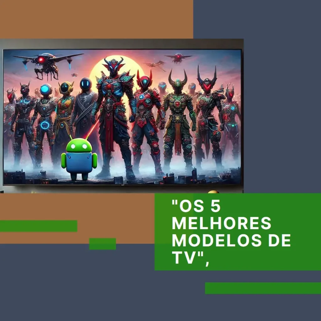 Os 5 Melhores Modelos de tv aiwa 32 android