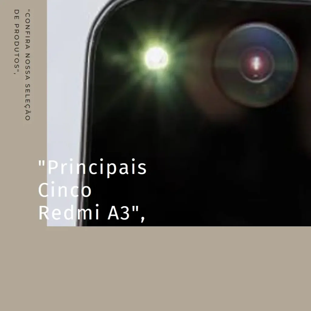 Principais Cinco Redmi A3 64gb 3ram