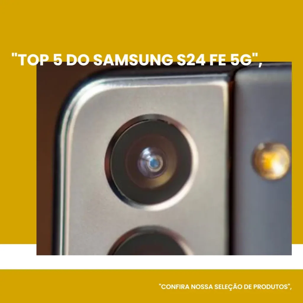 Top 5  Samsung S24 FE 5g