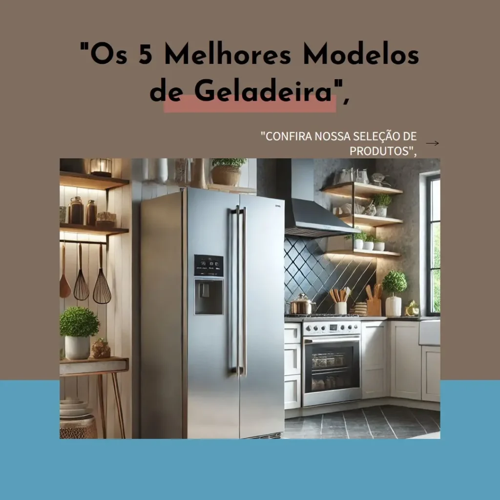 Os 5 Melhores Modelos de geladeira frost free 220v