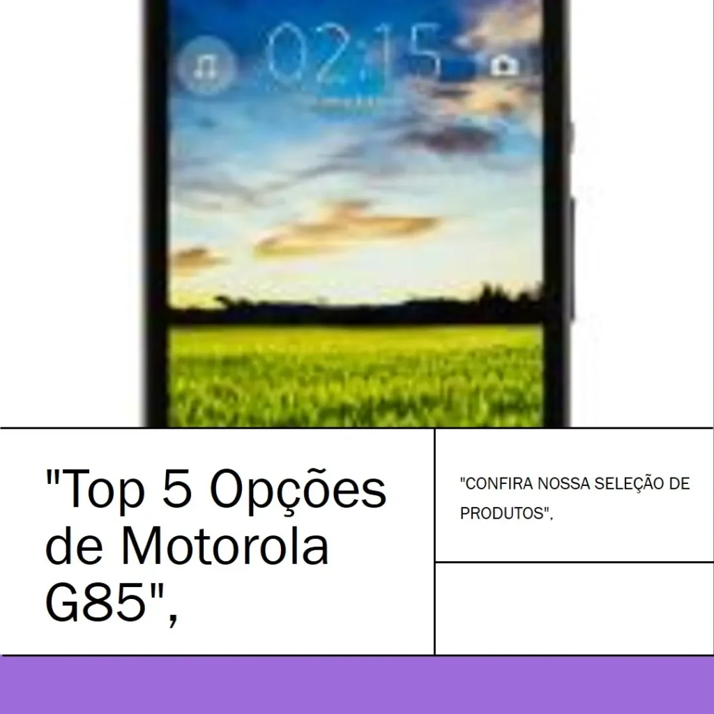 Top 5 Opções de  Motorola G85 5g 12gb 256gb