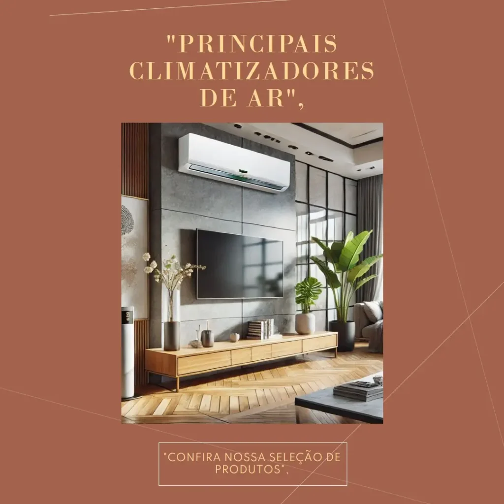 Principais Cinco climatizadores de ar