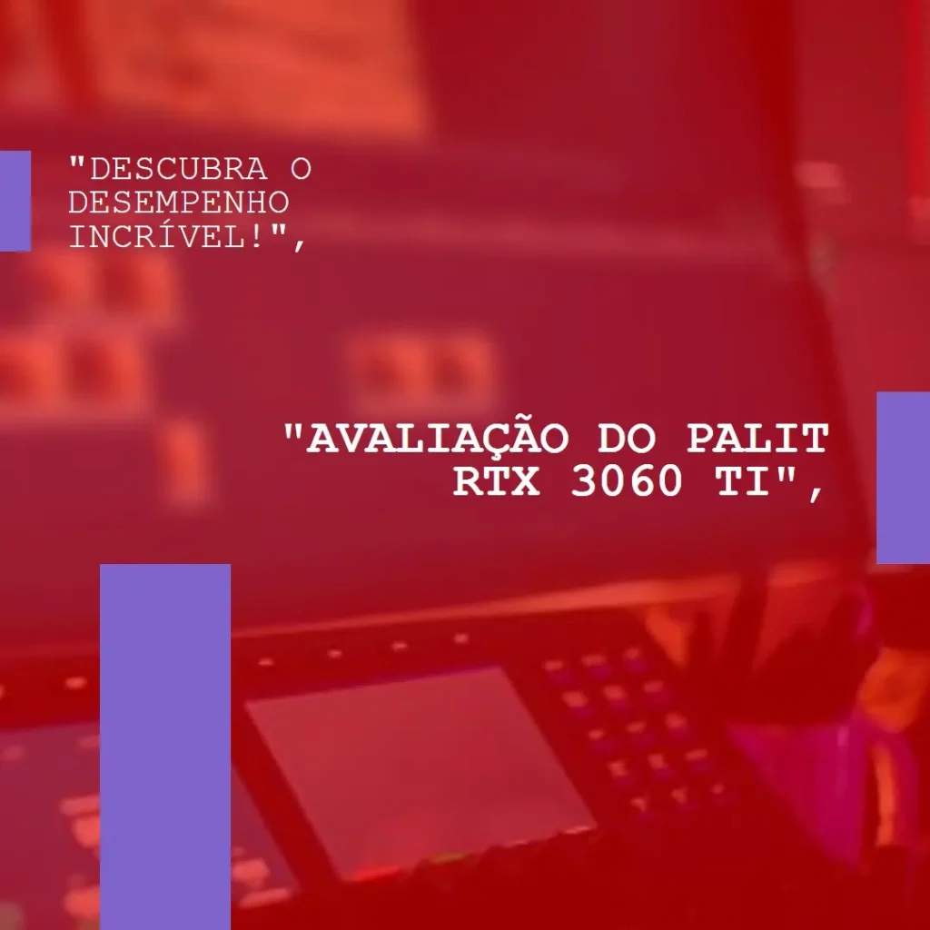 Placa de Vídeo Palit RTX 3060 Ti Dual 8GB GDDR6: Ray-Tracing e Performance de Alto Nível