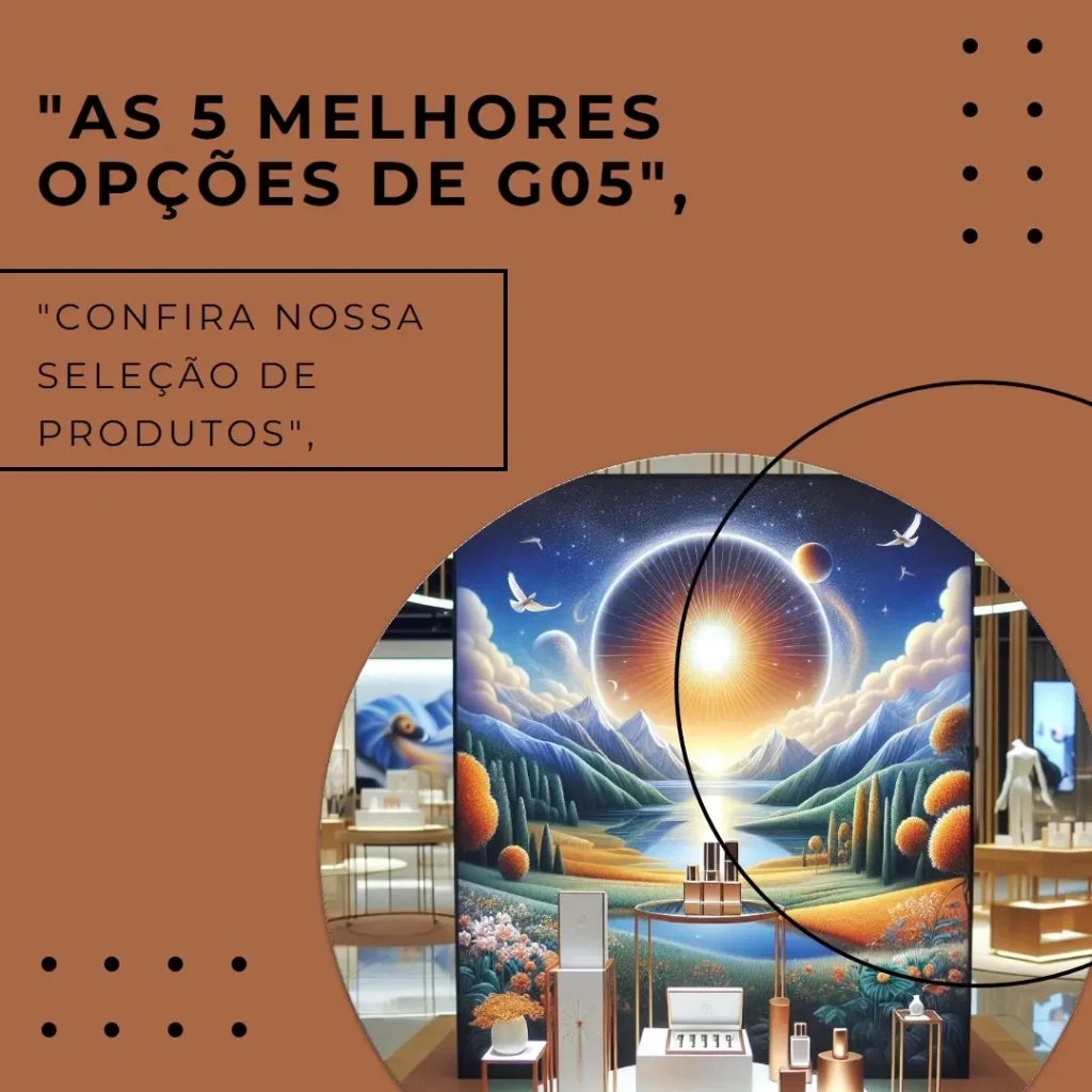 As 5 Melhores Opções de G05