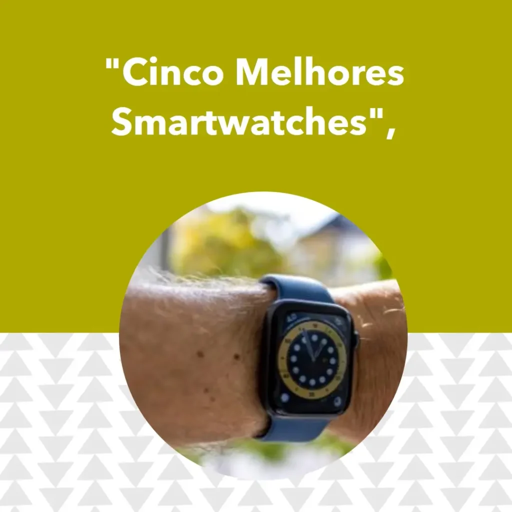 Cinco Melhores Modelos de smartwatch Redmi watch 5 active