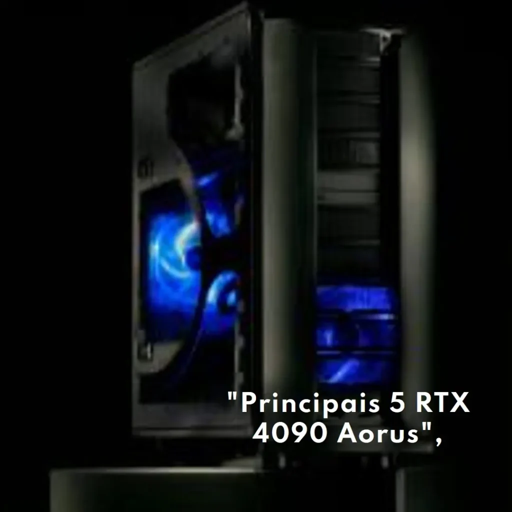 Principais 5 RTX 4090 Aorus master