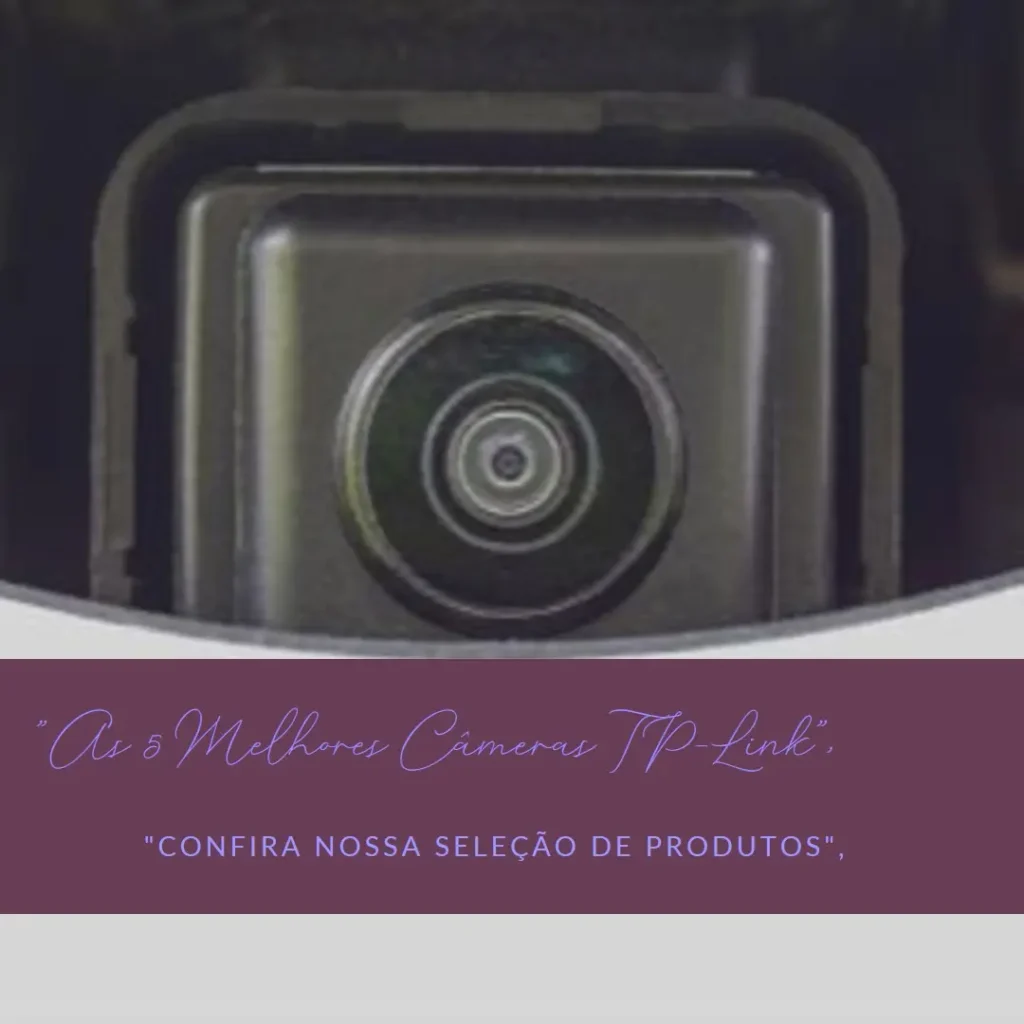 As 5 Melhores Opções de camera TP-Link Tapo c310