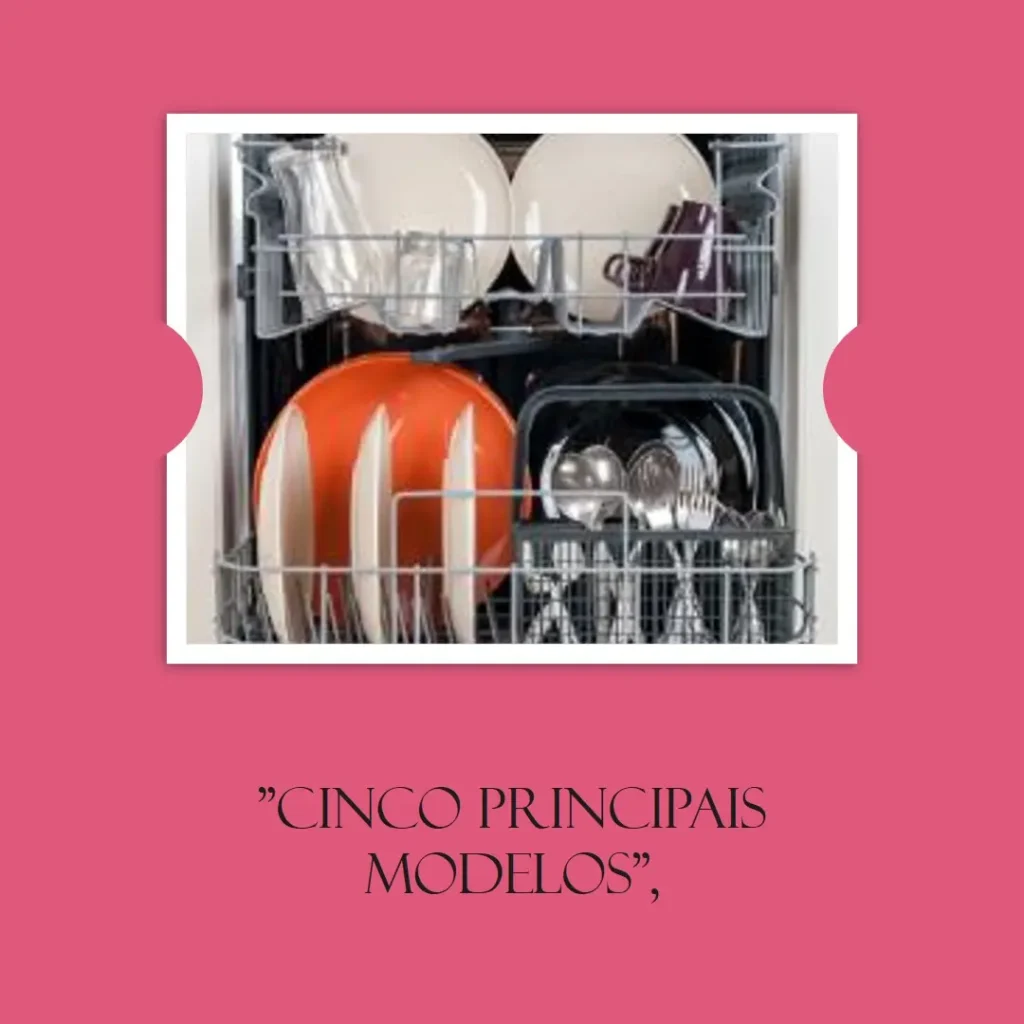 Cinco Principais Modelos de lava loucas Electrolux