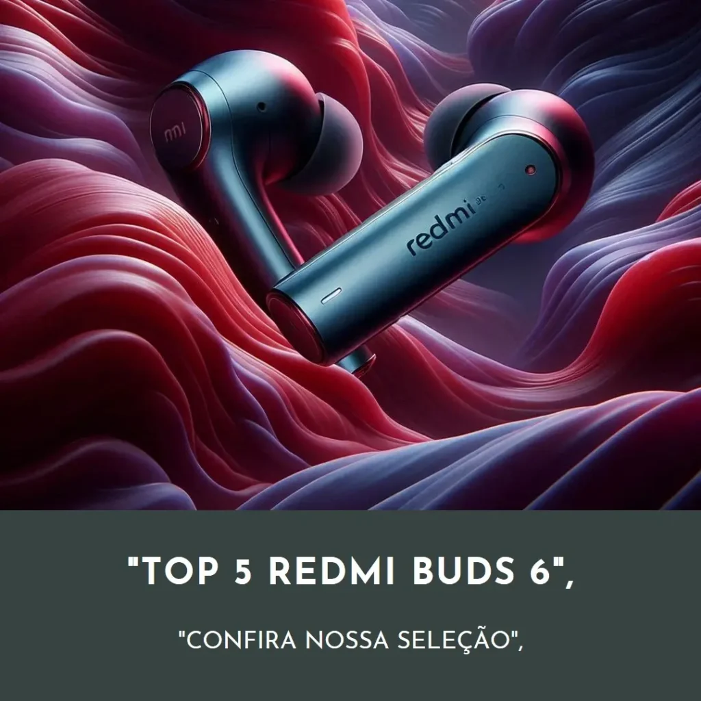 Top 5 Redmi bud 6