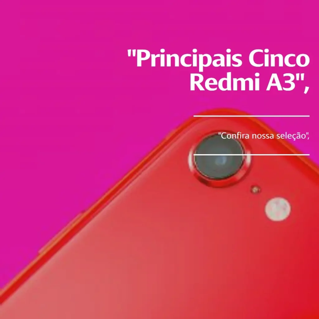Principais Cinco Redmi A3 8gb ram 128gb