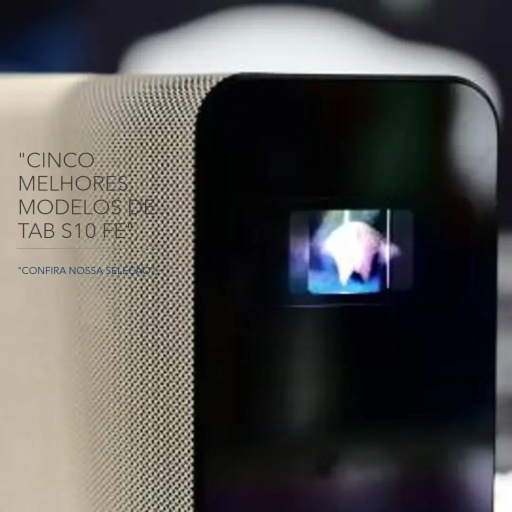 Cinco Melhores Modelos de tab S10 FE