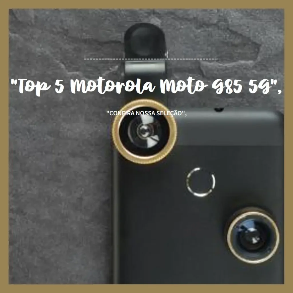 Top 5 Motorola Moto G85 5G 256GB 16GB RAM Boost