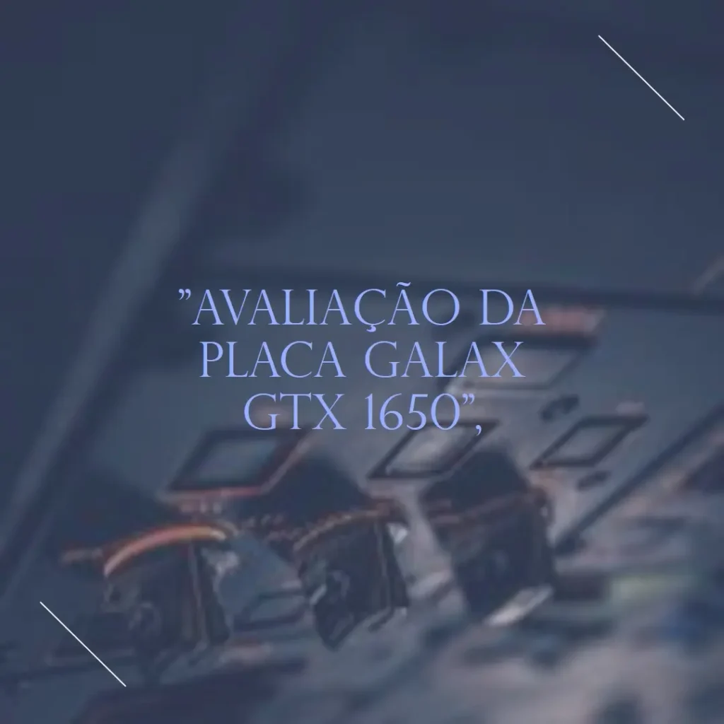 Placa de Vídeo Galax GeForce GTX 1650 EX Plus 1-Click OC 4GB GDDR6