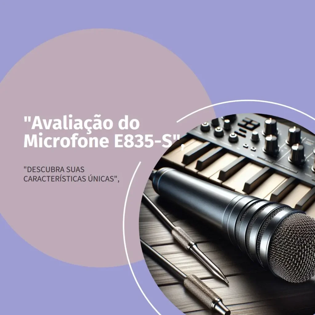 Microfone Dinâmico Cardióide E835-S Sennheiser é bom? Vale a pena?