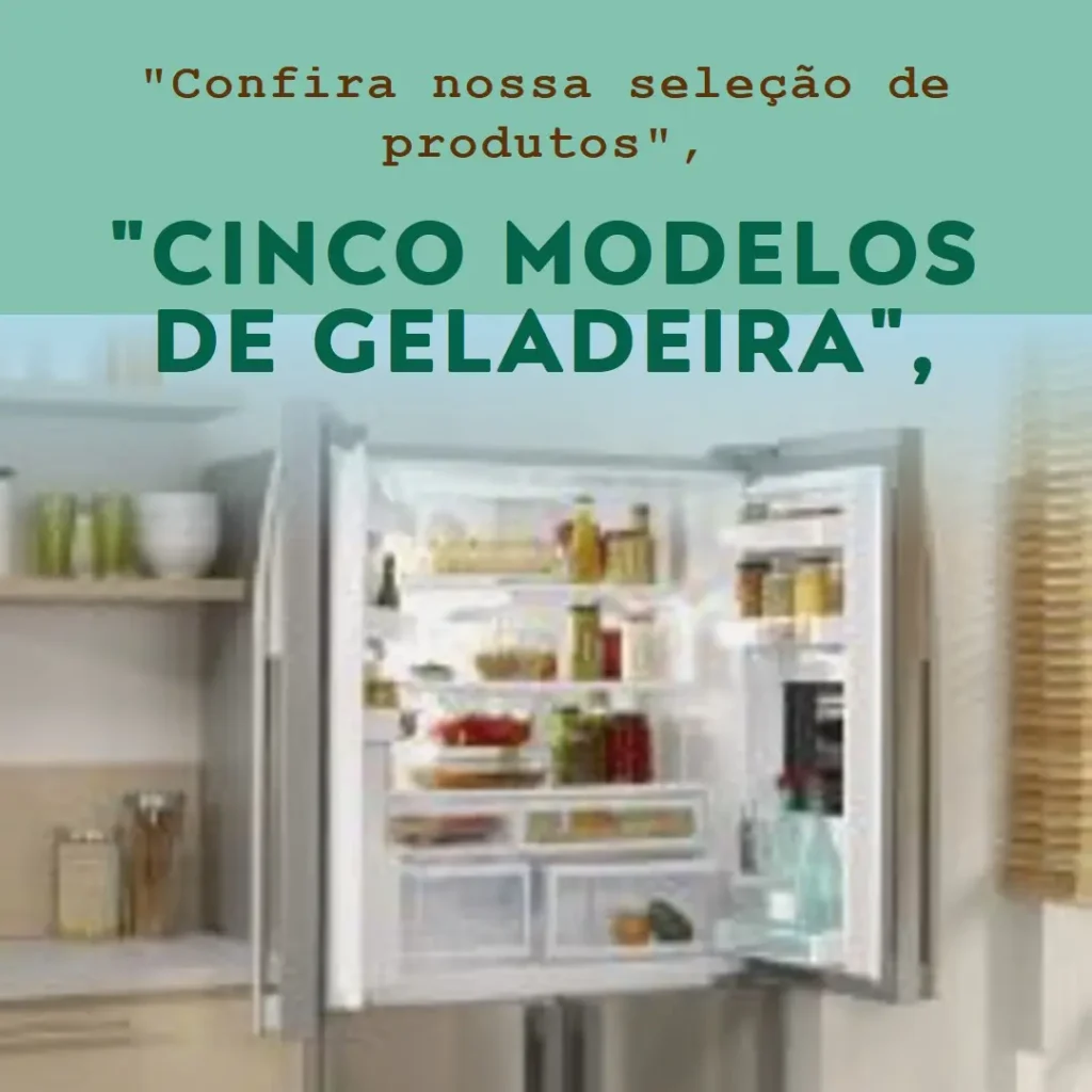 Cinco Principais Modelos de geladeira Electrolux 371 litros