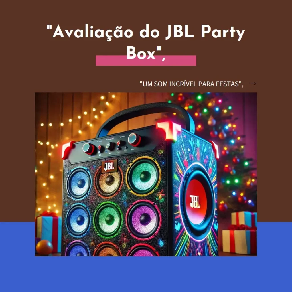 JBL Party Box Encore Essential: Potência e Diversão em um Só Produto