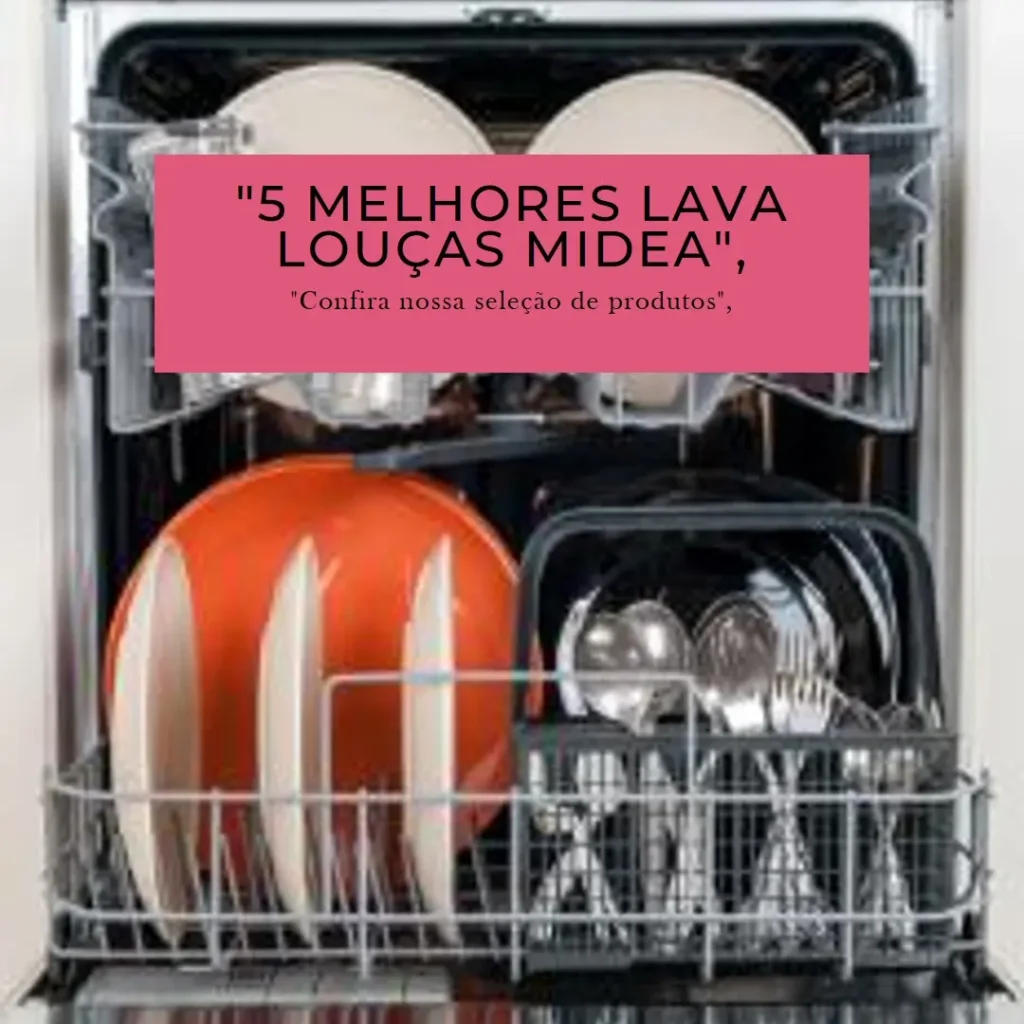 5 Melhores Modelos de lava loucas Midea 8 servicos