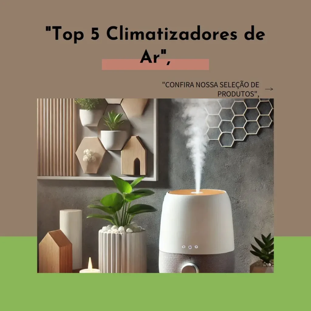 Top 5 Opções de climatizador umidificador de ar