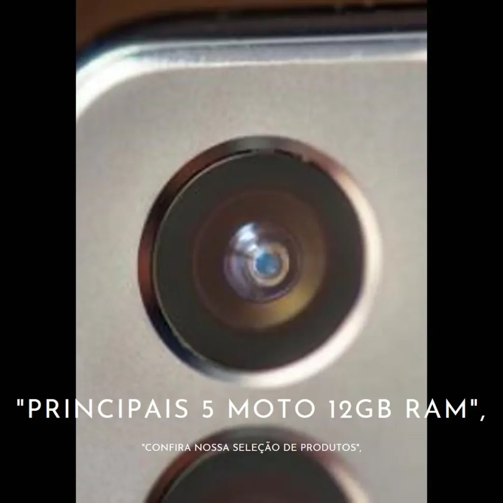 Principais 5 Moto 12gb ram