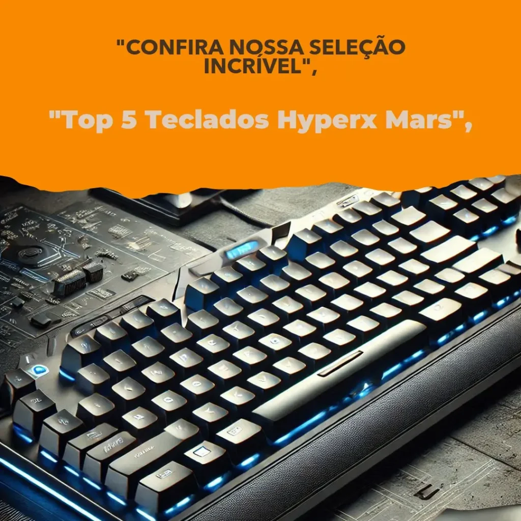 Lista de 5 Melhores: teclado Hyperx mars