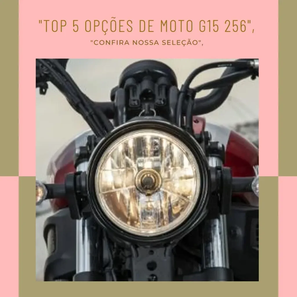 Top 5 Opções de Moto G15 256