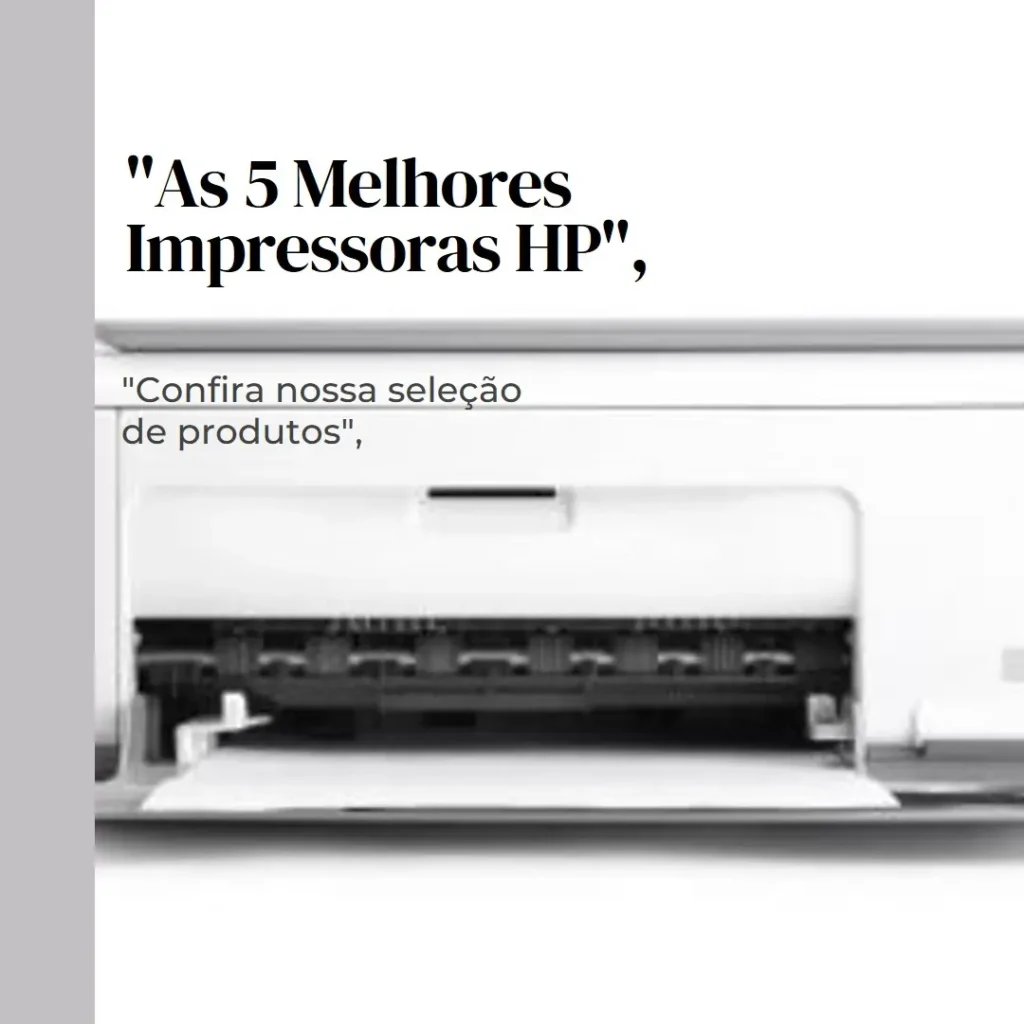Lista de 5 Melhores: impressora HP branca