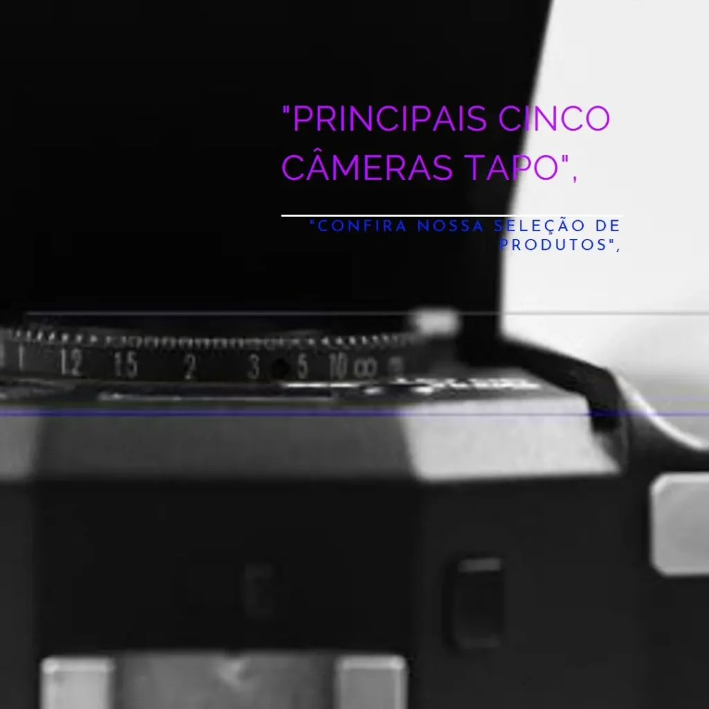 Principais Cinco camera Tapo c310