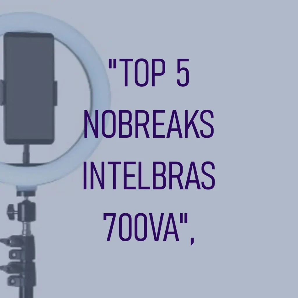Top 5 nobreak intelbras 700va