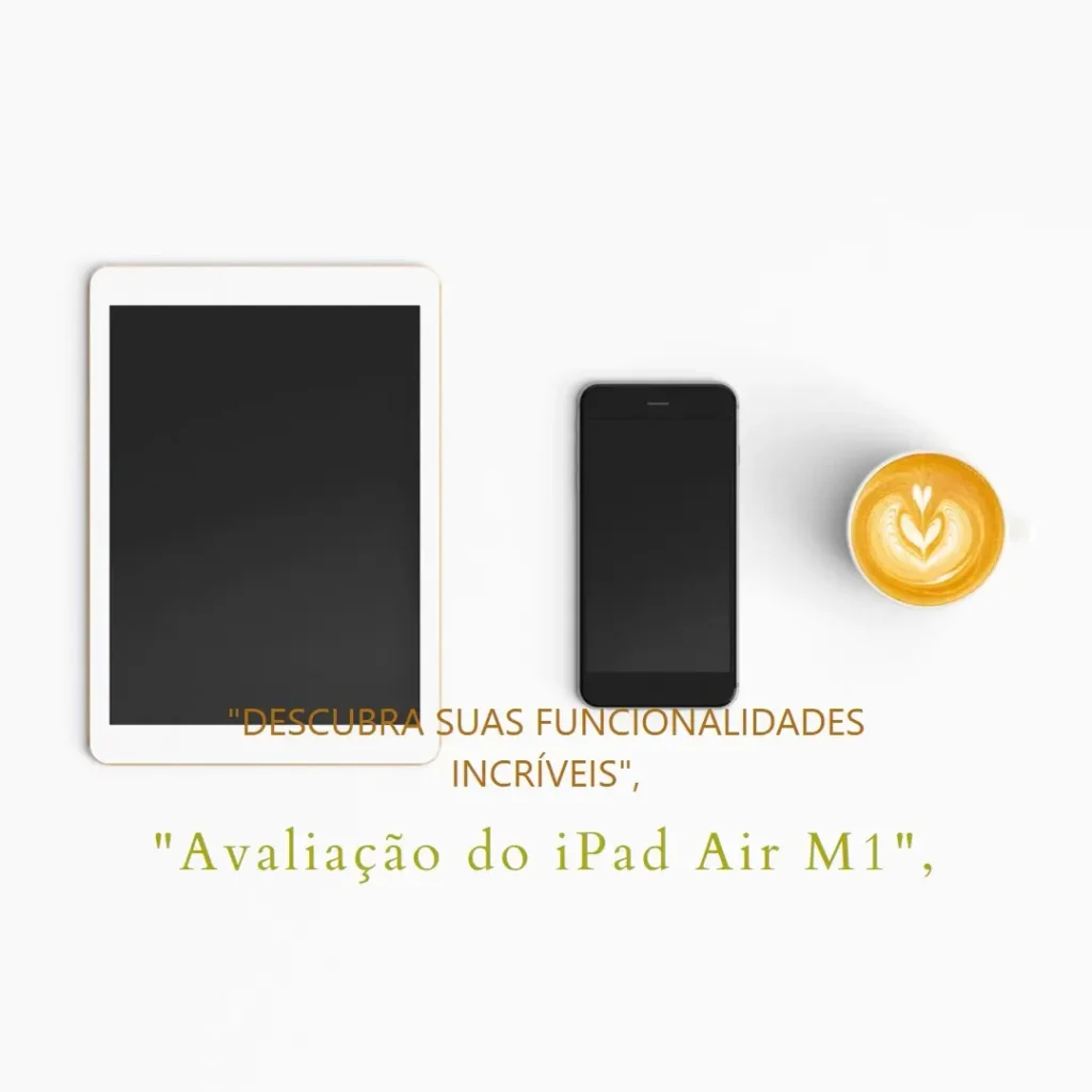 iPad Air 5ª Geração: Potência e Versatilidade no Seu Dia a Dia