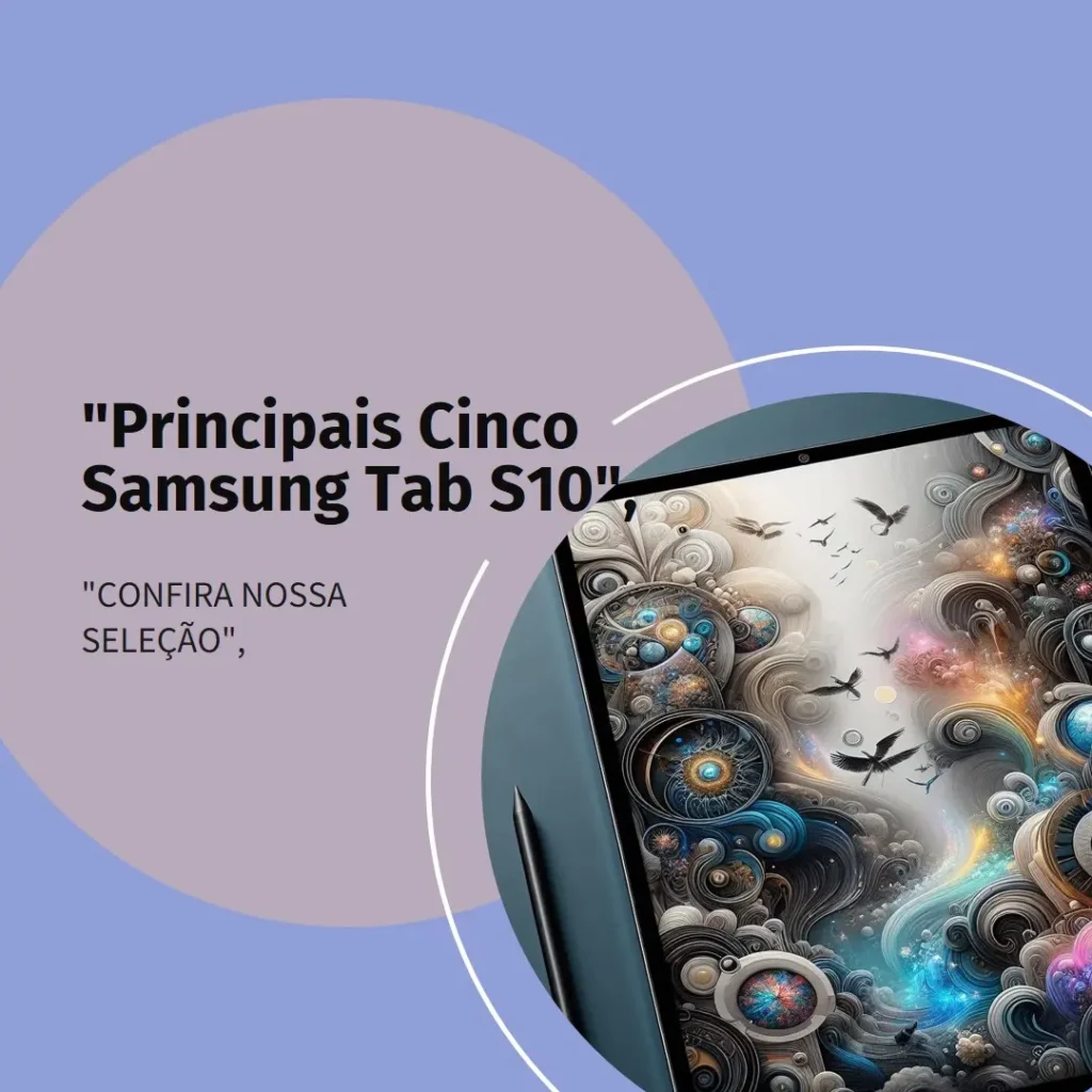 Principais Cinco Samsung tab S10 1