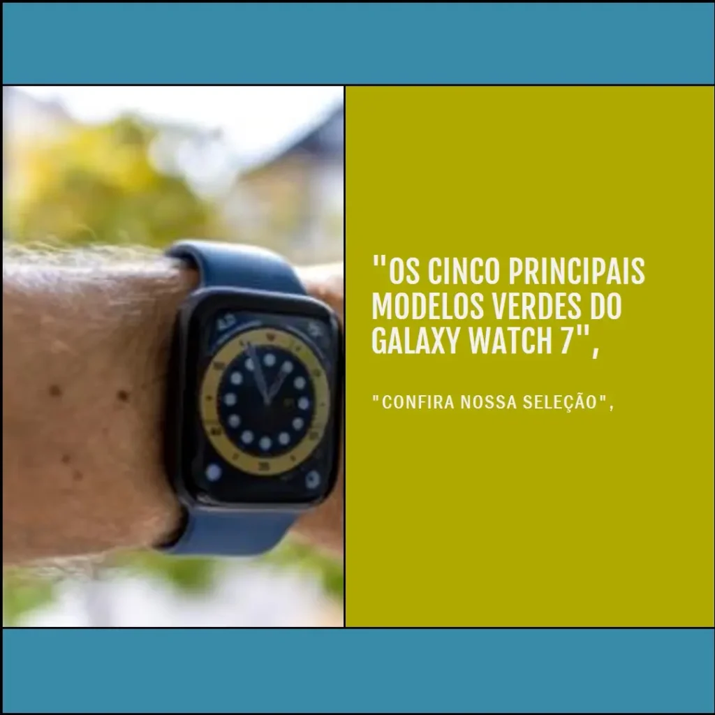Top Cinco Modelos de Galaxy watch 7 verde