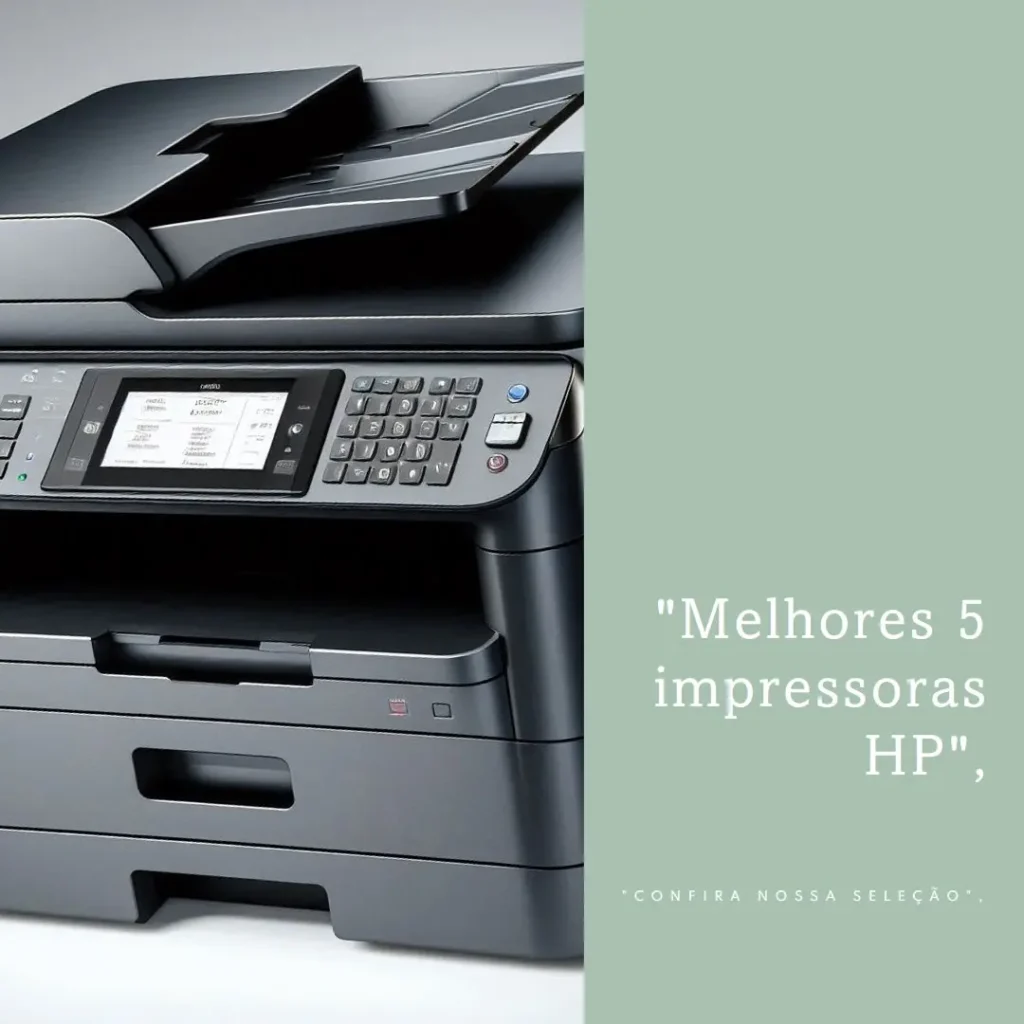 Melhores 5 multifuncional impressora HP