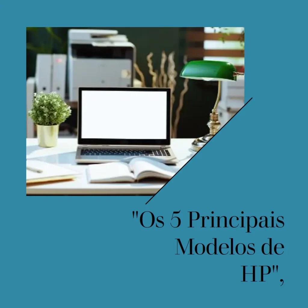 Os 5 Principais Modelos de HP book series