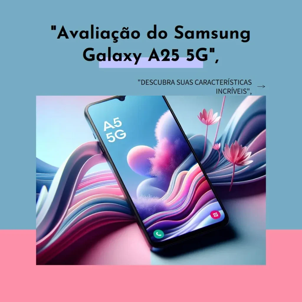 Samsung Galaxy A25 5G 128GB 6GB Tela Super AMOLED