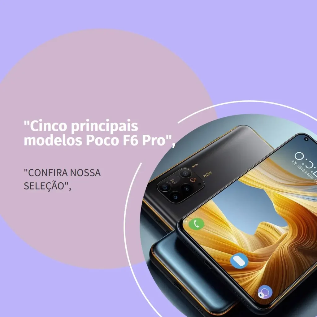 Top Cinco Modelos de Poco F6 Pro