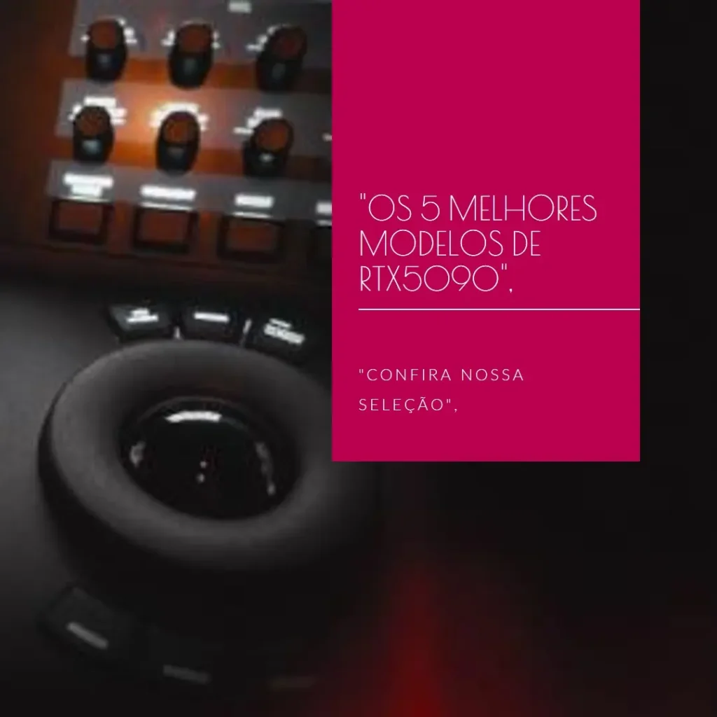 Os 5 Melhores Modelos de RTX5090