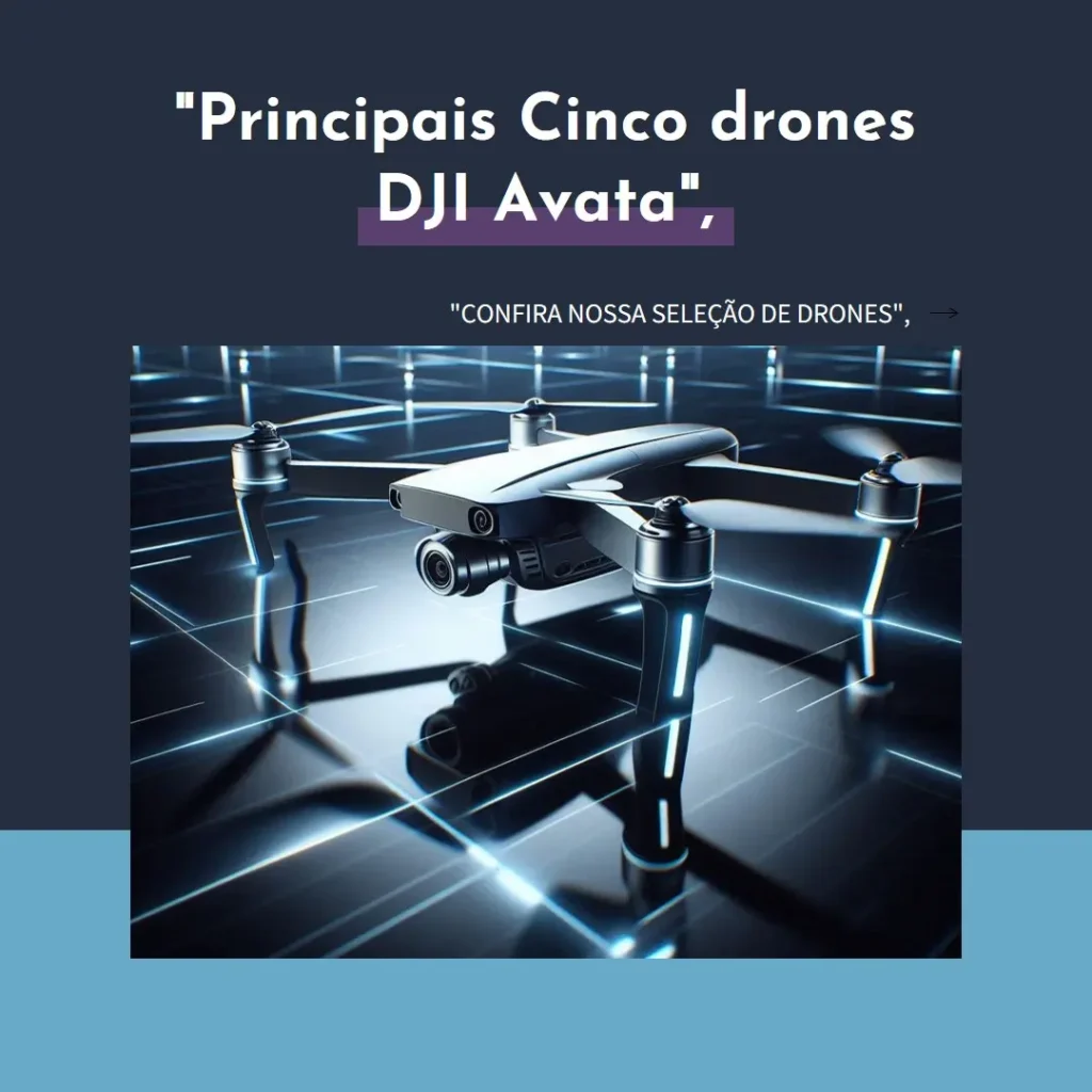 Principais Cinco drone dji avata