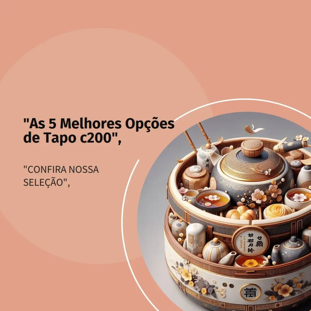 As 5 Melhores Opções de Tapo c200