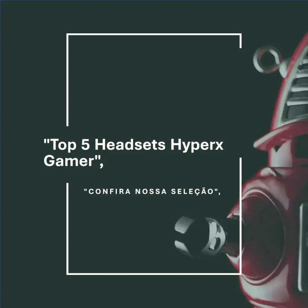 Top 5 Hyperx headset gamer