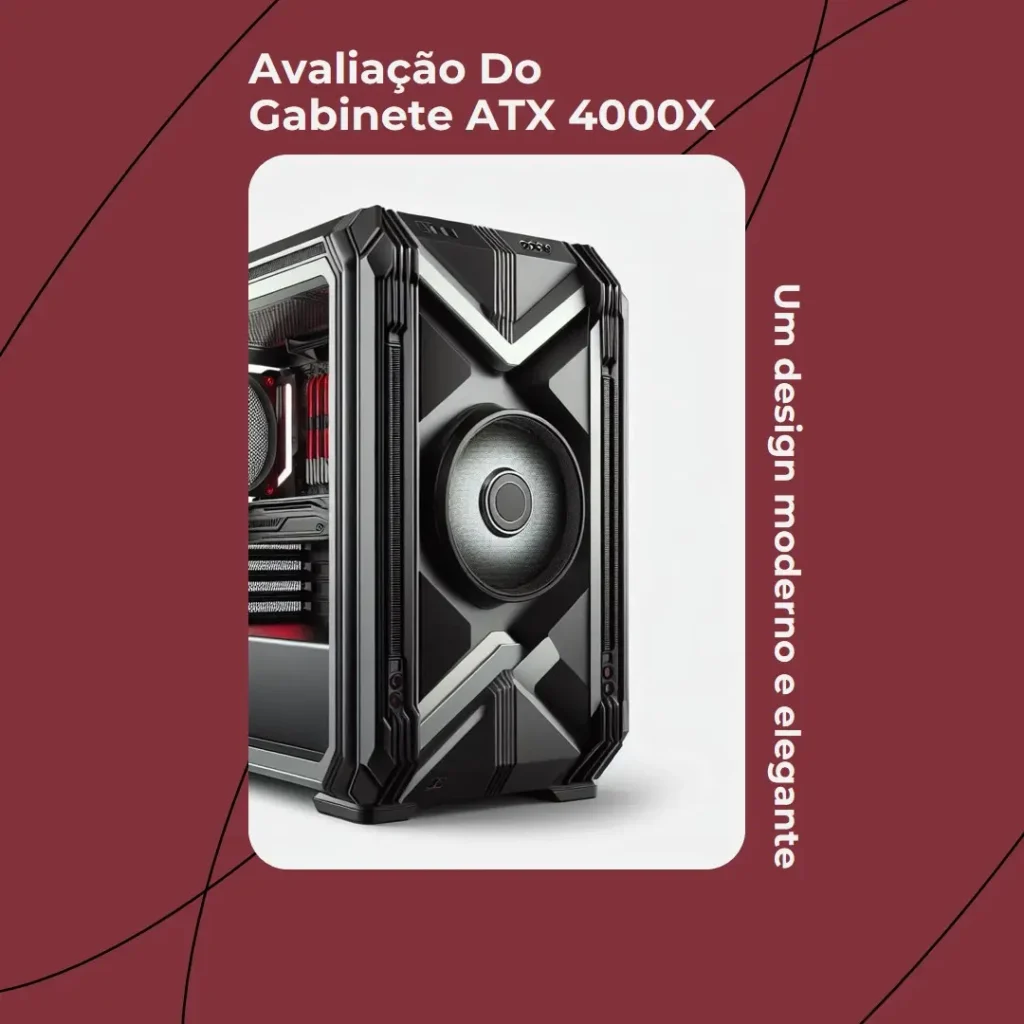 Gabinete ATX Mid Tower 4000X RGB: Design Elegante e Recursos Avançados