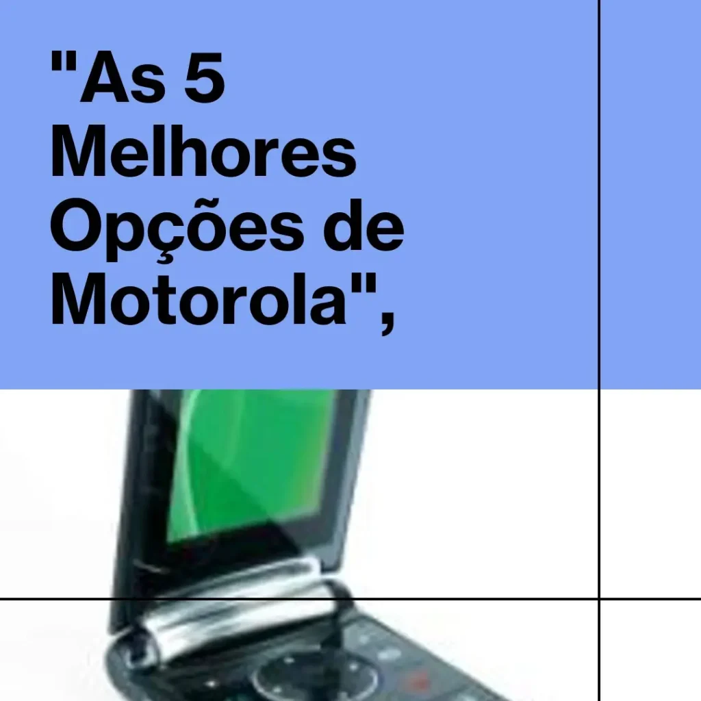 As 5 Melhores Opções de Motorola 256gb 12gb ram