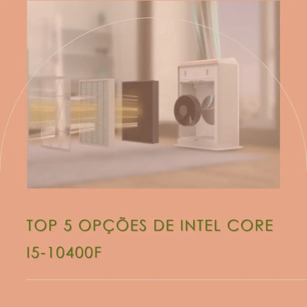 Top 5 Opções de intel core i5-10400f