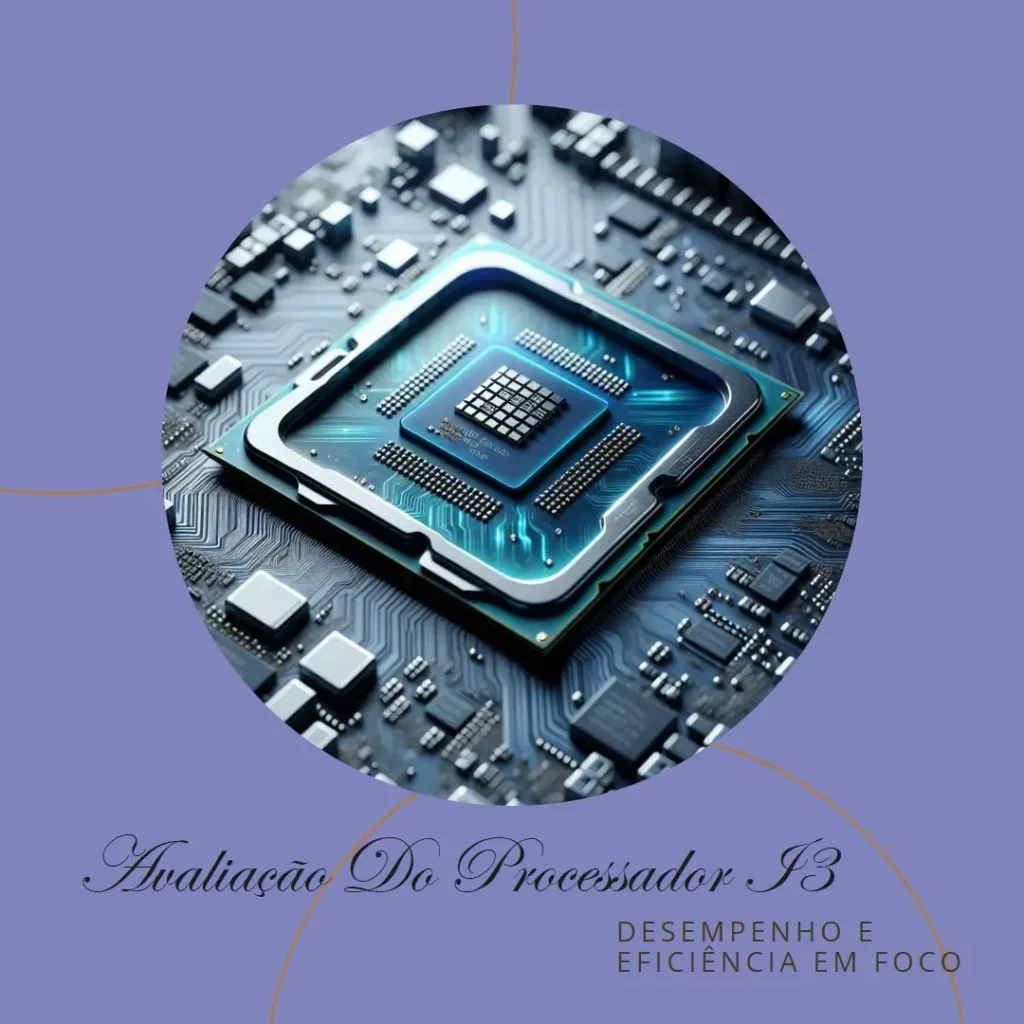 Processador Intel Core i3-10100: desempenho acessível