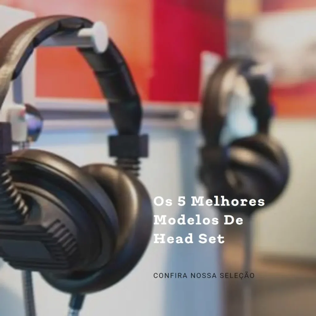 Os 5 Melhores Modelos de head set sem fio