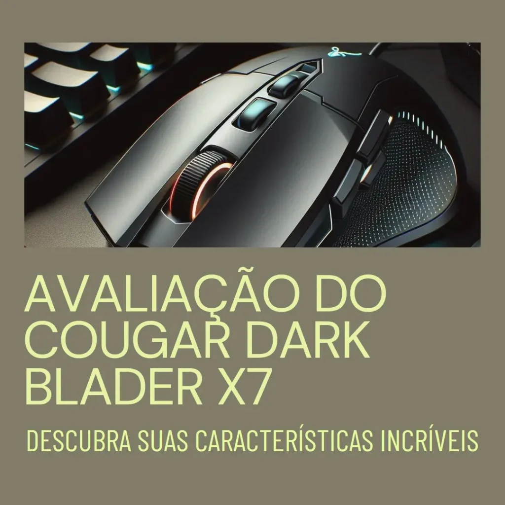 Cougar DarkBlader X7: Estilo e Desempenho em um Gabinete Mid Tower