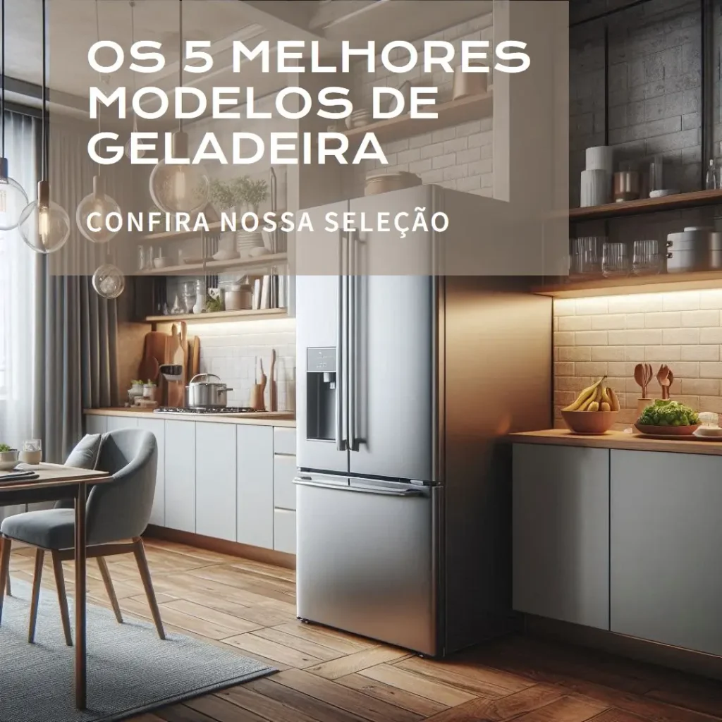 Os 5 Melhores Modelos de geladeira preço frost free